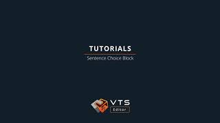 Tutorial Sentence choice Block - VTS Editor