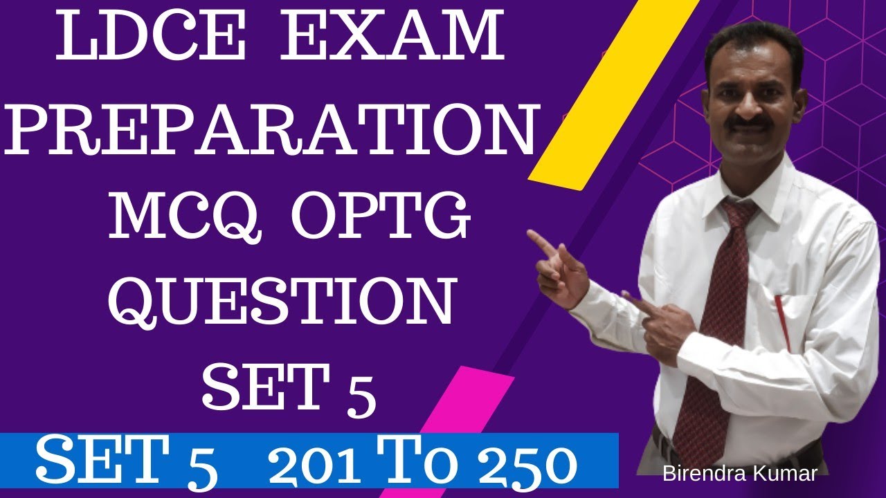 LDCE EXAM PREPARATION MCQ OPTG QUESTIONS SET 5  
