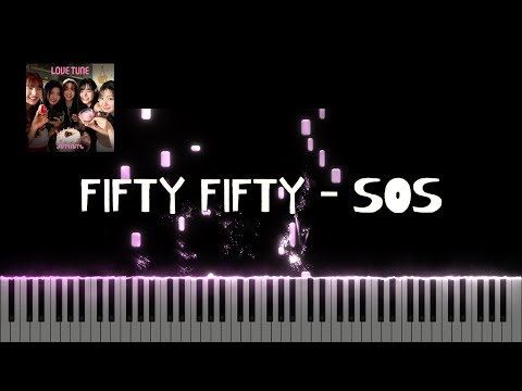 SOS (Includes Ckey) - FIFTY FIFTY