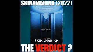 HERE IS THE VERDICT - Skinamarink (2022) - CHANNEL VOID
