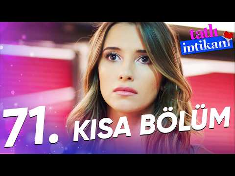 Tatlı İntikam 71. Kısa Bölüm