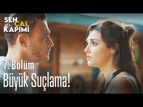 Büyük suçlama! - Sen Çal Kapımı 7. Bölüm