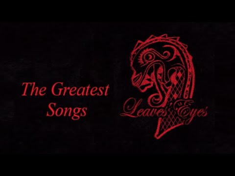 Leaves' Eyes: The Greatest Songs