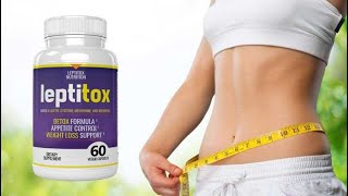 Leptitox Review 2020 - Does it really works?