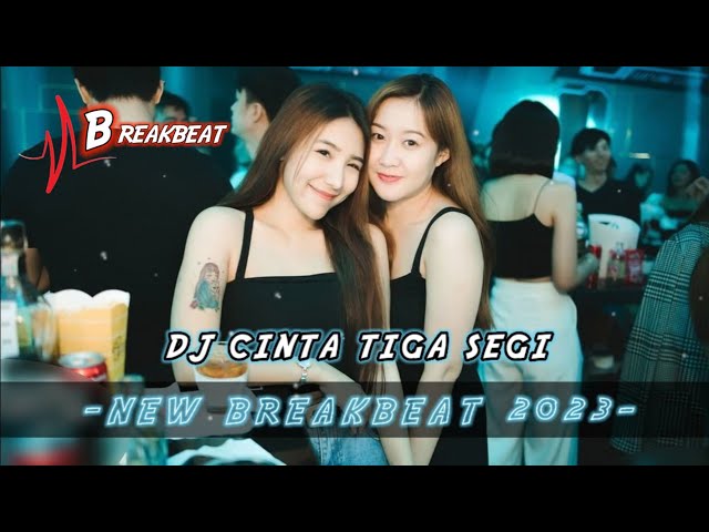 DJ CINTA TIGA SEGI BREAKBEAT MALAYSIA TERBARU 2023 FULL BASS class=