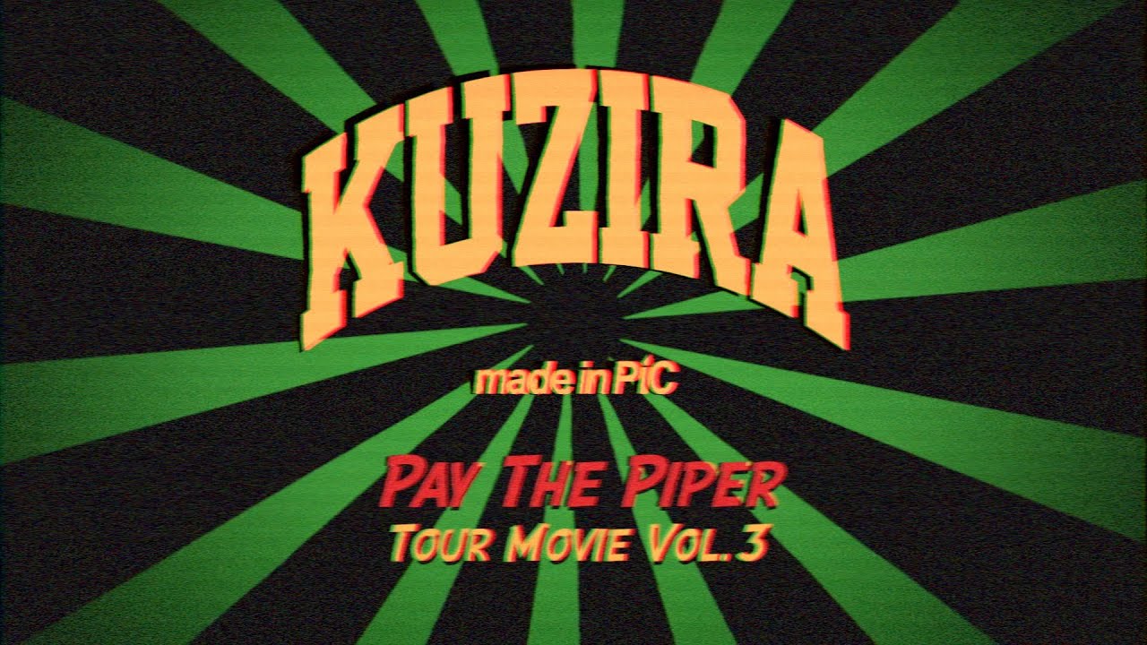 KUZIRA【Pay The Piper TOUR MOVIE Vol.3】 - YouTube