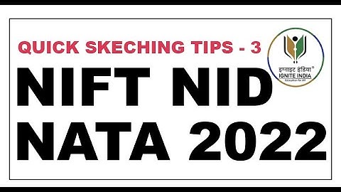 QUICK SKETCH EPISODE 3 | IGNITE INDIA EDUCATION | NIFT NID NATA UCEED CEED