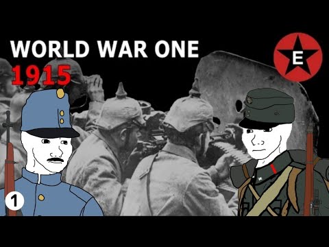 World War One 1915 - (History Learner Reaction) Part 1
