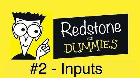 Redstone For Dummies #2 - Inputs