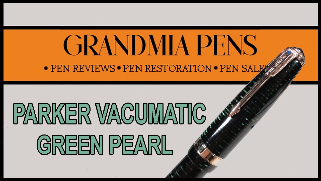PARKER VACUMATIC IN GREEN PEARL MADE IN CANADA - YouTube