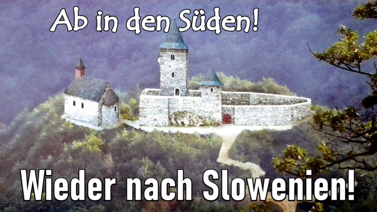 Folge 13 - Wieder nach Slowenien!
