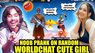 Noob prank on random world chat cute girl🤣🤣 she call me bot😡 Garena free fire