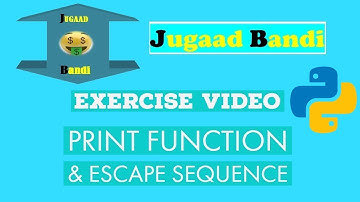 Exercise - Print function & Escape Sequence || Python Tutorial