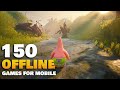 150 Best OFFLINE Games For Android IOS 2026 Tekkan 150K Subscriber Special
