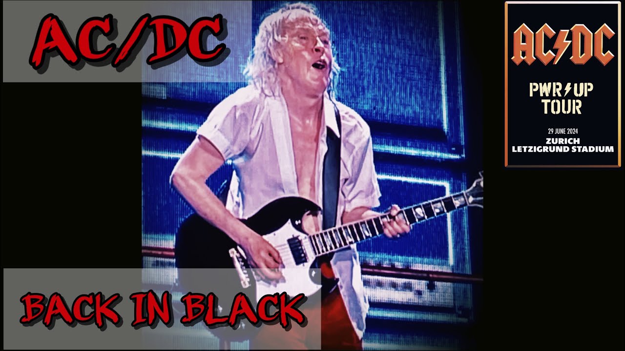 AC/DC Live BACK IN BLACK Zurich Switzerland June 29 2024🇨🇭 - YouTube