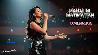 Mahalini Mati Matian  Cover Rock By Armina Musik
