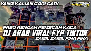 DJ ARAB VIRAL TIKTOK YANG DI CARI CARI || ZAMIL ZAMIL BY HKS PROJECT