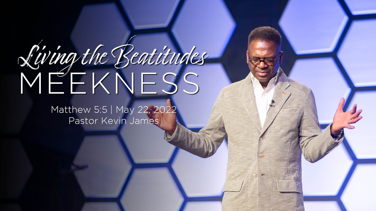 ЖИТЬ ПО ЗАПОВЕДЯМ БЛАЖЕНСТВА: ТОЛЬКО ПРОПОВЕДЬ О КРОТОСТИ | Матфея 5:5 | Пастор Кевин Джеймс | 22...