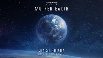 Future World Music - Magical Horizons composed by Armen Hambar