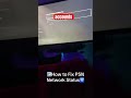 How To fix pSN Network status #playstation #playstationnetwork #unban #psn #eagames #playstation5