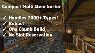 Very Compact Multi Item Sorter - Handles 2000+ Item Types - One Chunk
