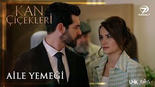 Azade Aile Yemeğinde Dilan’ı İstemiyor - Kan Çiçekleri 109. Bölüm