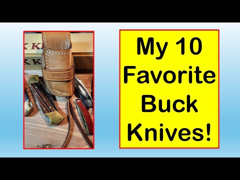 THIS WAS HARD!!! Picking Out My 10 Favorite Buck Knives