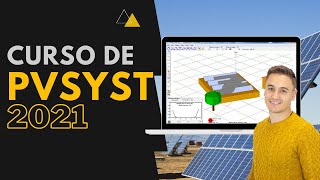 CURSO GRATIS DE PVSYST 2021 || ¿Cómo simular instalaciones fotovoltaicas?