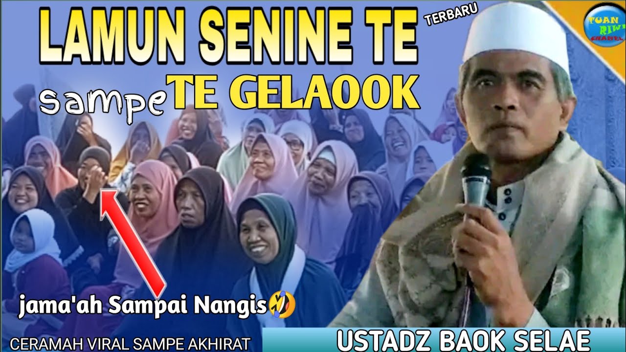Kendek Siak Siak'n Senine | USTADZ ZULKARNAEN ARIFIN (BAOK SELAE) Ceramah Lombok Lucu