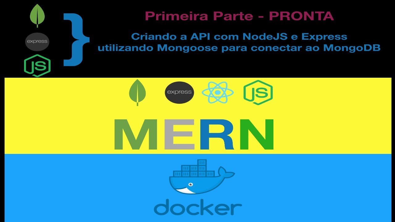 #08 - Docker 101 - API NodeJS Express usando MongoDB - YouTube