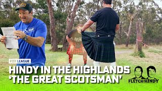 Is that Braveheart!? - Hindy embraces his Scottish heritage! | Matty Johns | Fox League