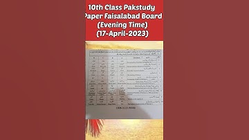 Today 10th class pakstudy paper Faisalabad board group 2(evening). 2023 || class 10th pakstudy paper