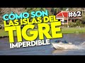 🔴 DELTA del TIGRE, Buenos Aires ARGENTINA  Rivers of Delta- TIGRE 2020