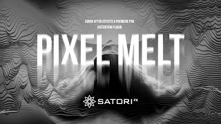 Pixel Melt For After Effects And Premiere Pro