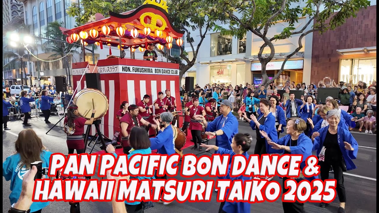 Pan Pacific Bon Dance & Hawaii Matsuri Taiko at Hoolaulea Block Party in Waikiki June 13, 2025
