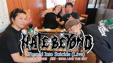 HATE BEYOND "Forced Into Suicide" Live 2017 NAGANO