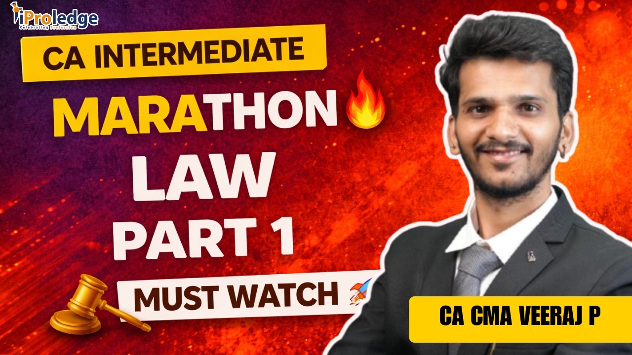 CA Inter Law Marathon 🔥 | May 2026 / Sep 2026 | Part 1 | By CA CMA ...