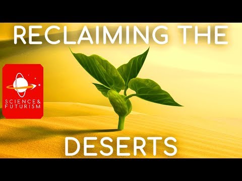 Reclaiming the Deserts