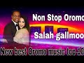 Salaha Galmoo Qalloo Akkaa Qalama New Best Oromo Music Non Stop Oromo Music Top 10 SimaleStudio Salaha Galmoo Qalloo Akkaa Qalama New Best Oromo Music Non Stop Oromo Music Top 10 SimaleStudio