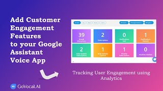 Measure Engagements using Analytics | Customer Engagement Features for Google Assistant Voice App screenshot 4