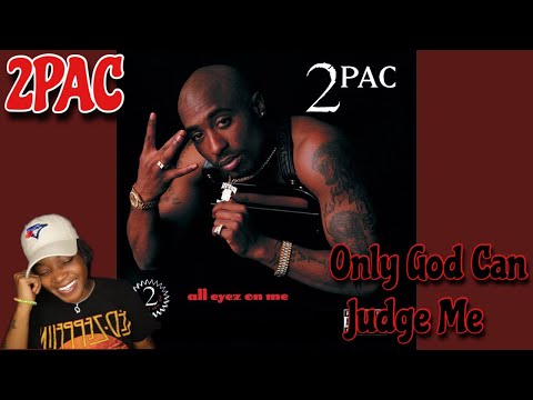 2PAC-Only God Can judge (REACTION)