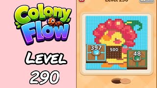Colony Flow Level 290 Walkthrough
