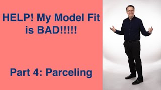 Help! CFA Model Fit Part 4: Parceling