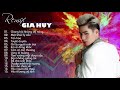 GIA HUY | Album Remix | Tổng hợp những ca khúc Remix hay nhất của Gia Huy | HOT TIKTOK 2019