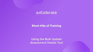 Using the Bulk Update Assessment Details tool