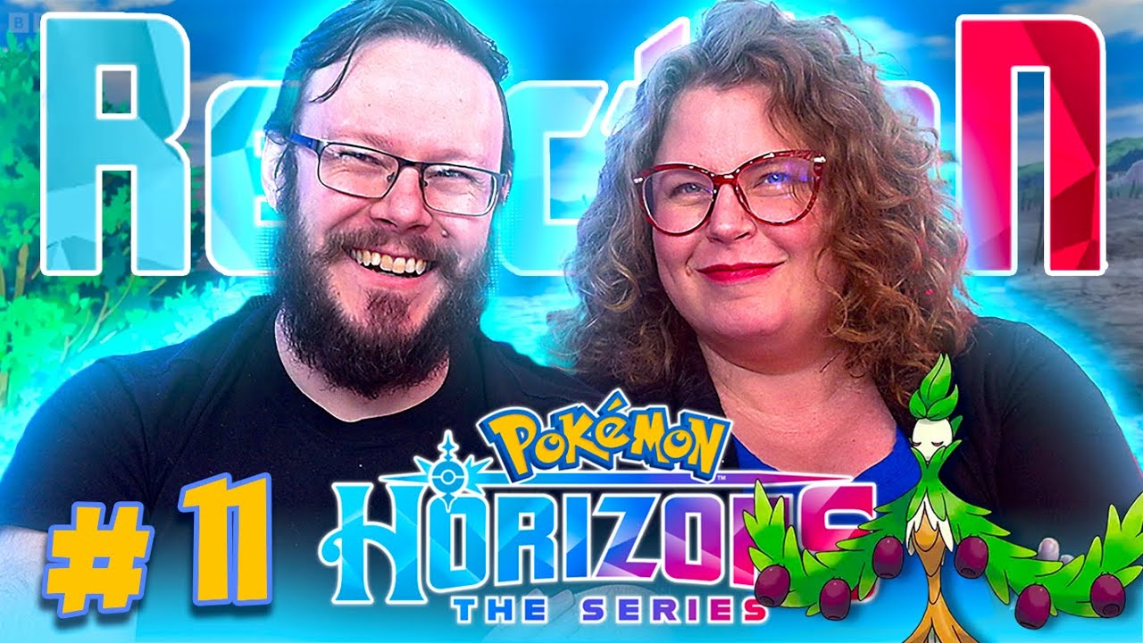 Pokémon: Horizons #11 REACTION!! "Arboliva's Forest"