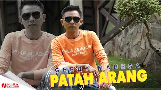 Gerry Mahesa - Patah Arang (Official Music Video)