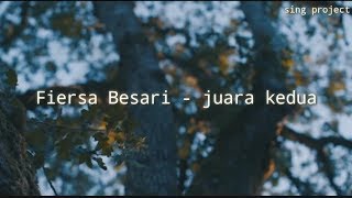 Fiersa Besari - juara kedua ( lirik )