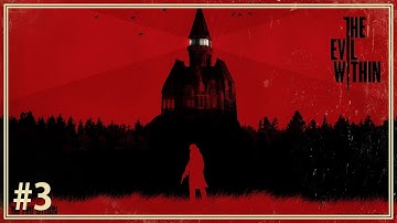 【邪靈入侵】中文遊戲劇情 第三章 - The Evil Within - 恶灵附身│高畫質遊戲影片