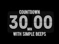 30 Minutes Countdown Timer ⏳ Flip Clock With Simple Beeps 🔔